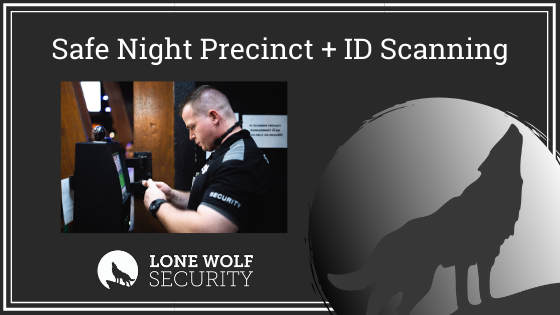 Safe Night Precinct and Scanners